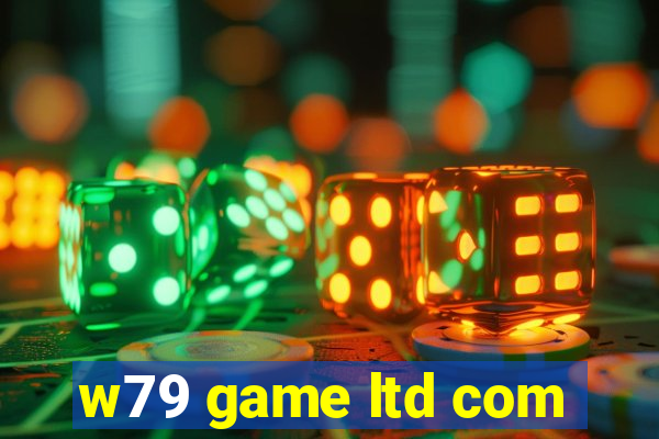 w79 game ltd com