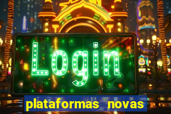 plataformas novas de apostas