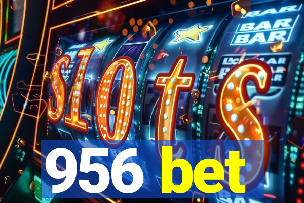 956 bet