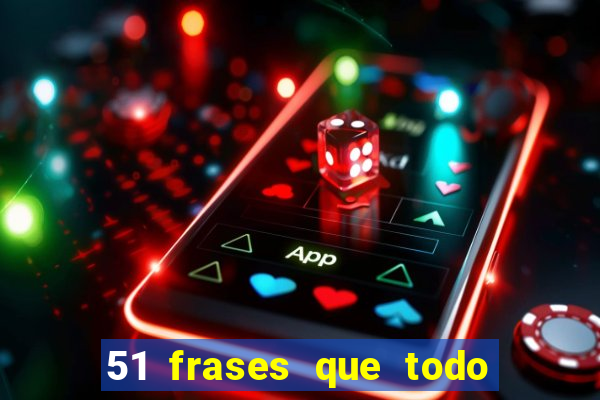 51 frases que todo mineiro fala