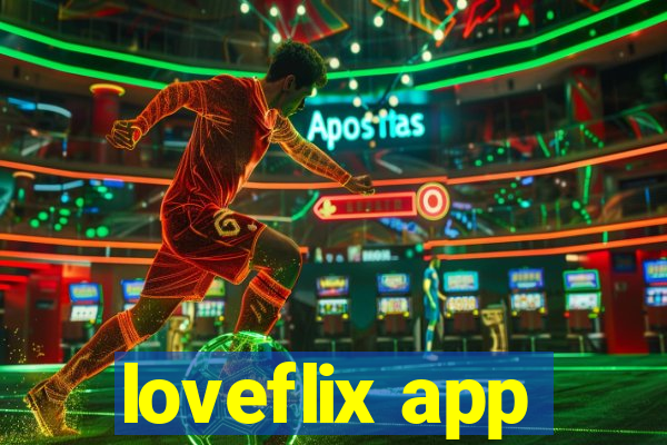 loveflix app