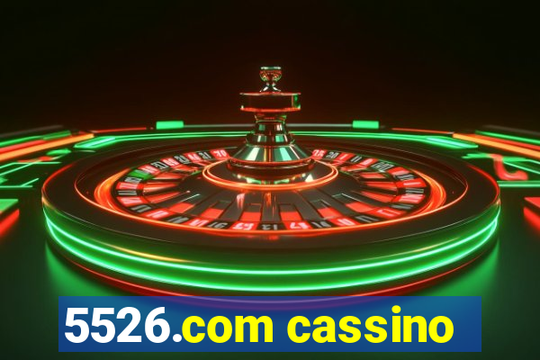 5526.com cassino