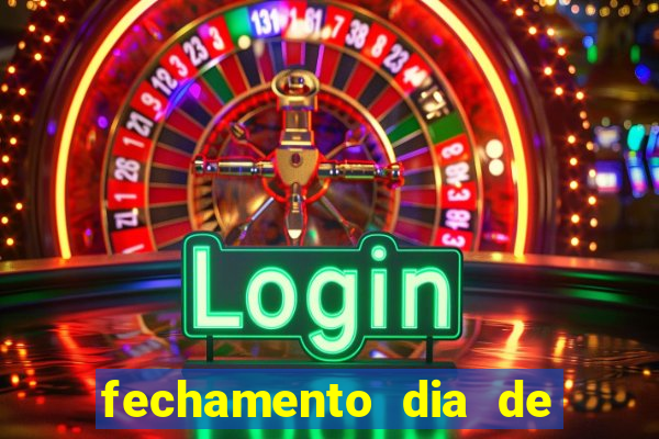 fechamento dia de sorte 9 dezenas