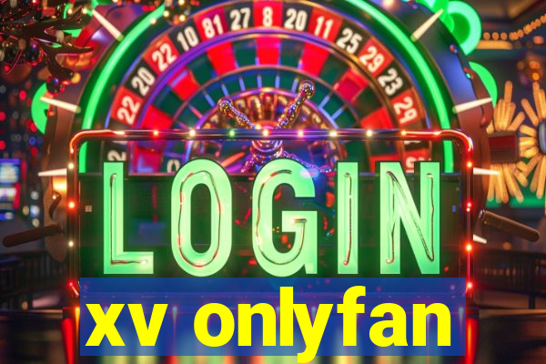 xv onlyfan