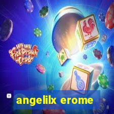 angelilx erome