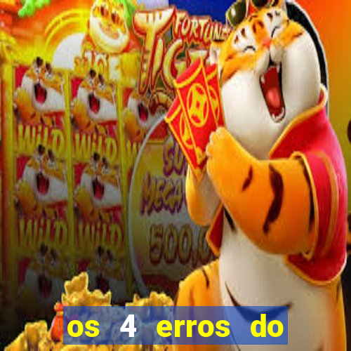 os 4 erros do jovem rico