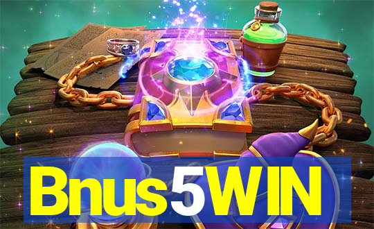 Bnus5WIN