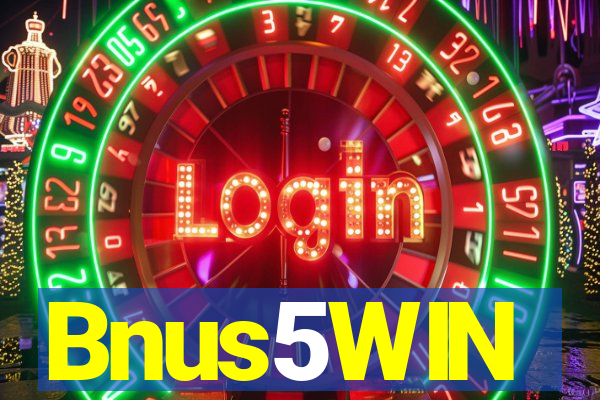 Bnus5WIN