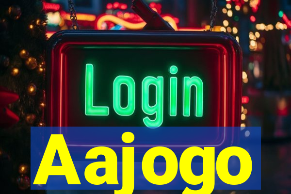 Aajogo