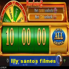 lily santos filmes