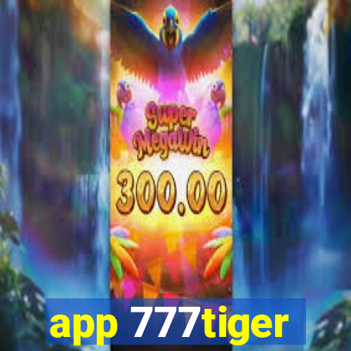 app 777tiger