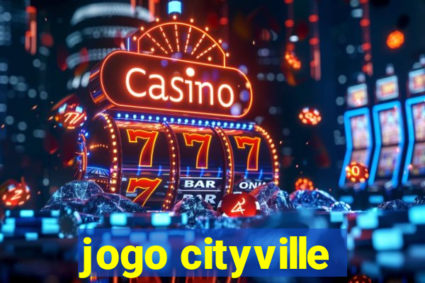 jogo cityville