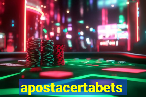 apostacertabets