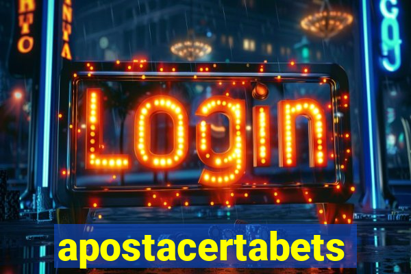 apostacertabets