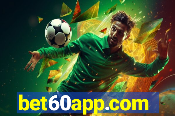 bet60app.com