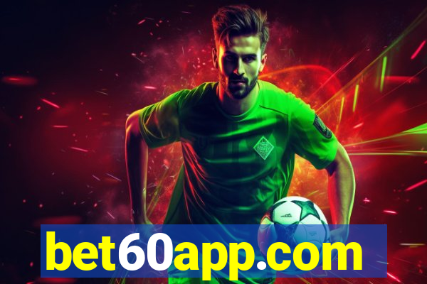 bet60app.com