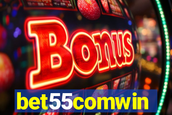 bet55comwin