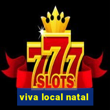 viva local natal