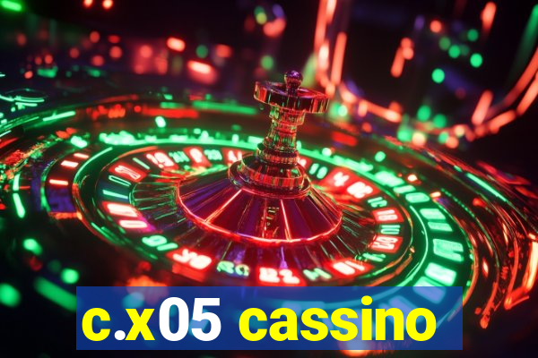 c.x05 cassino