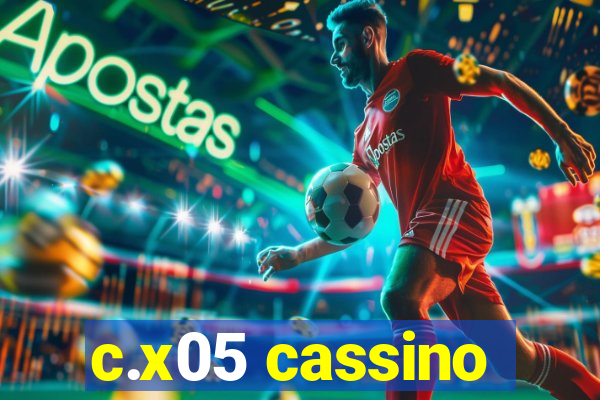 c.x05 cassino