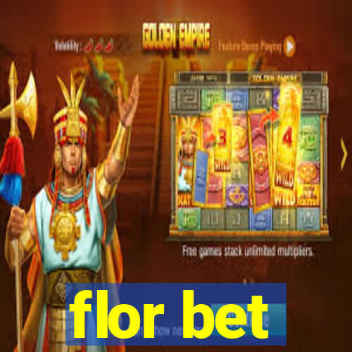 flor bet