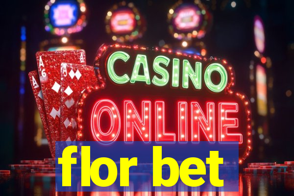 flor bet