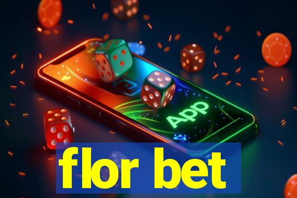 flor bet