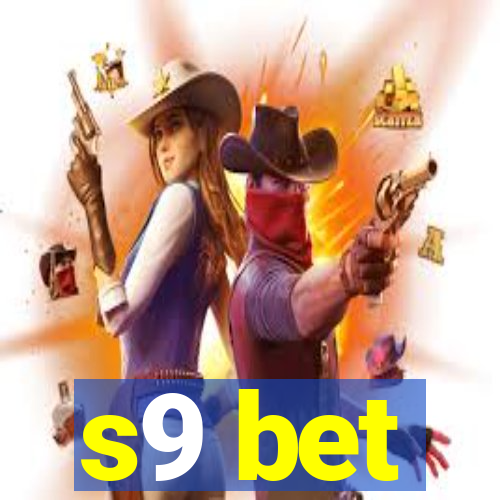 s9 bet
