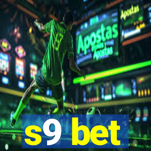 s9 bet