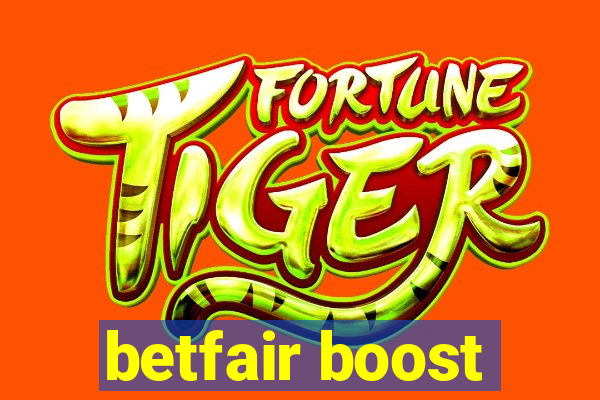 betfair boost