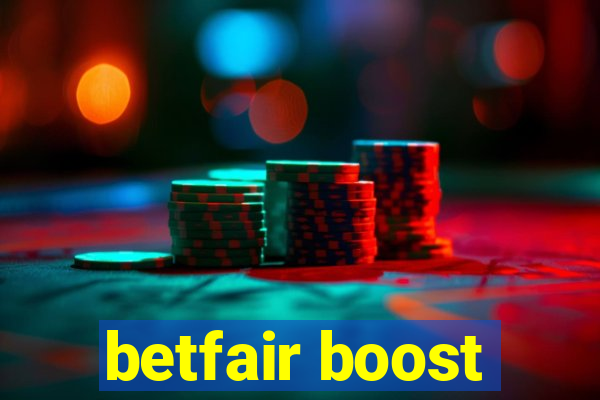 betfair boost