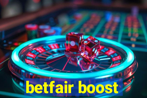 betfair boost