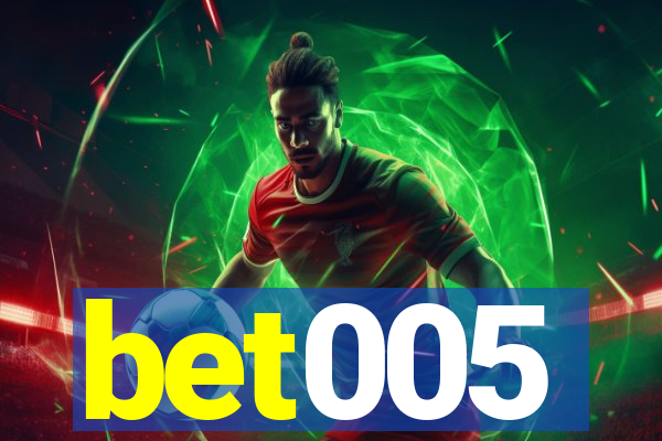 bet005