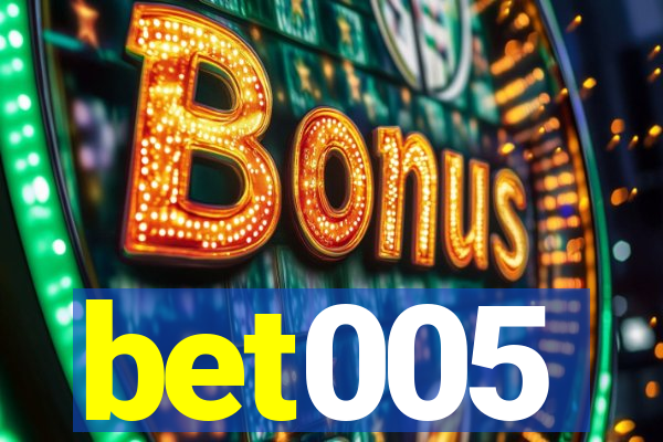 bet005
