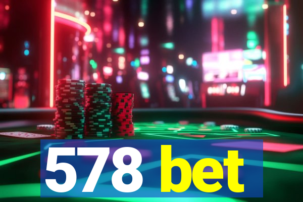 578 bet