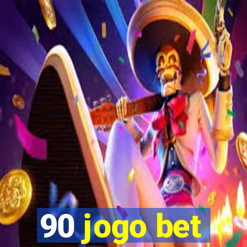 90 jogo bet