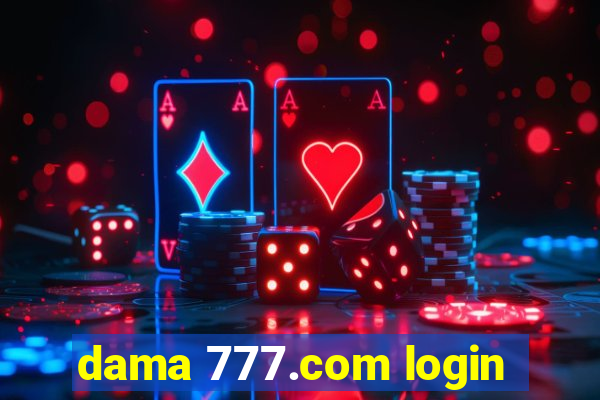 dama 777.com login