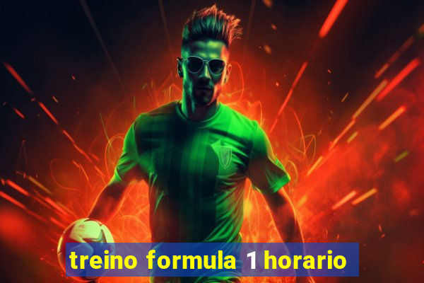 treino formula 1 horario