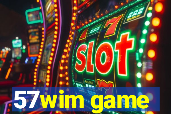 57wim game