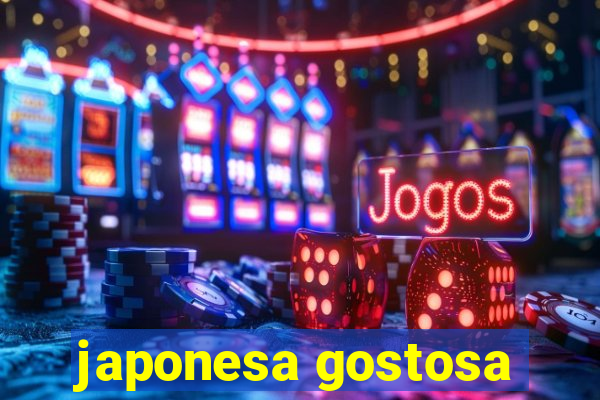 japonesa gostosa
