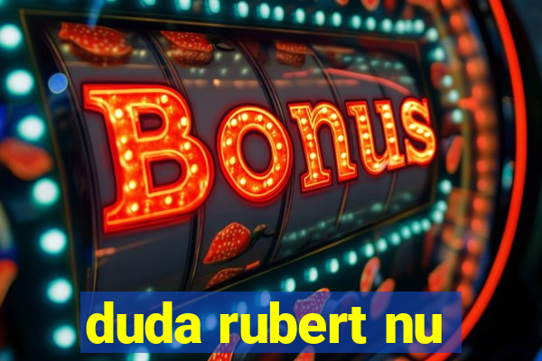 duda rubert nu