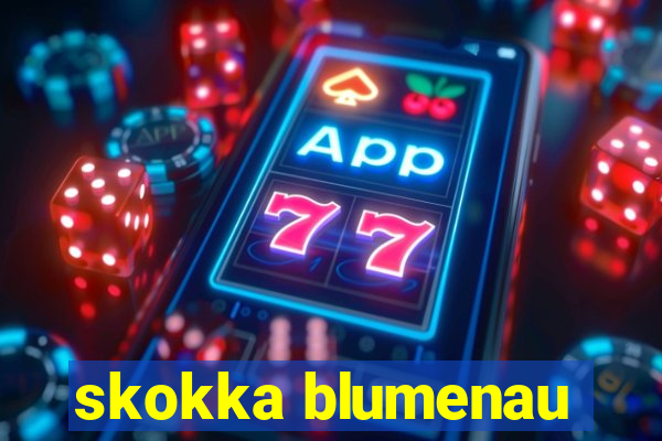 skokka blumenau