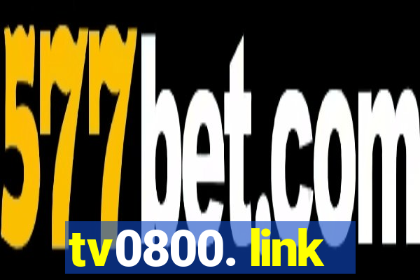 tv0800. link