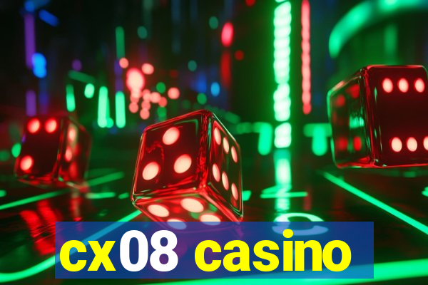 cx08 casino