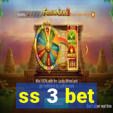ss 3 bet