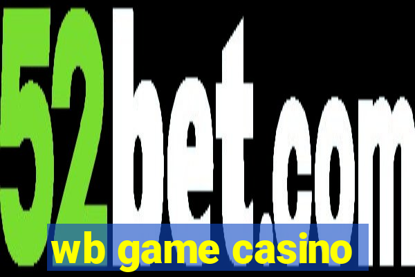 wb game casino