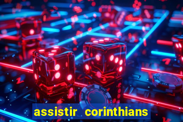 assistir corinthians x vasco futemax
