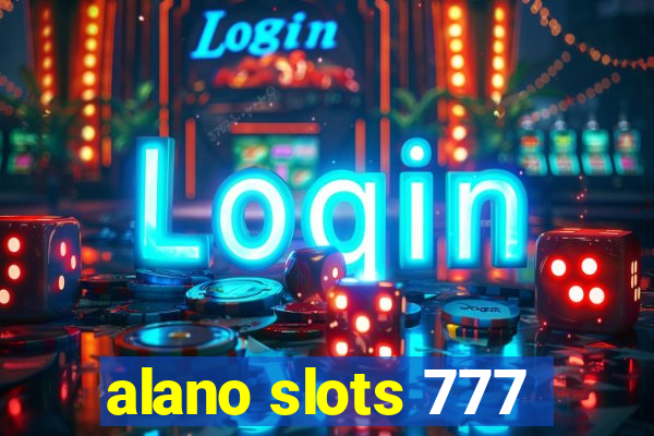 alano slots 777