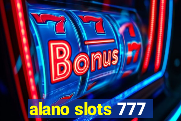 alano slots 777