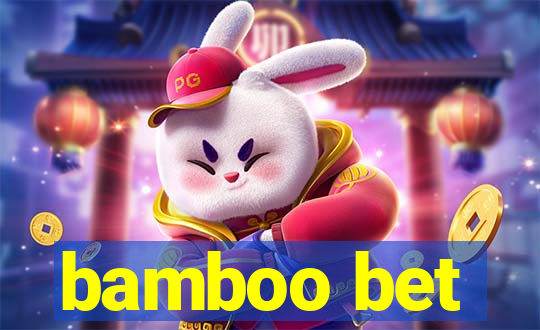 bamboo bet